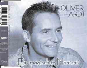 Oliver Hardt  - Ein Magischer Moment