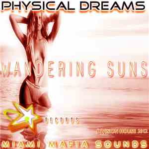 Physical Dreams - Wandering Suns