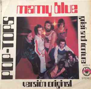 Pop-Tops - Mamy Blue / Grief And Torture (Versión Original)