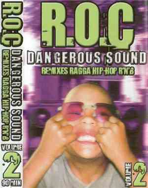 R.O.C - Dangerous Sound Volume 2