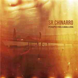 Sr. Chinarro - Perspectiva Caballera