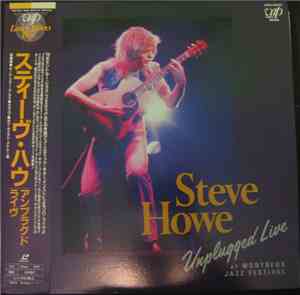 Steve Howe - Unplugged Live (At Montreux Jazz Festival)