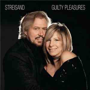 Streisand - Guilty Pleasures