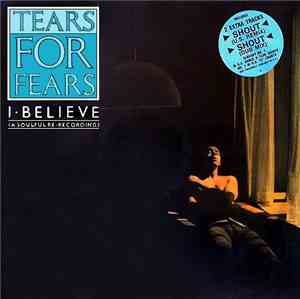 Tears For Fears - I Believe (A Soulful Re-Recording)