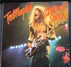 Ted Nugent - State Of Shock