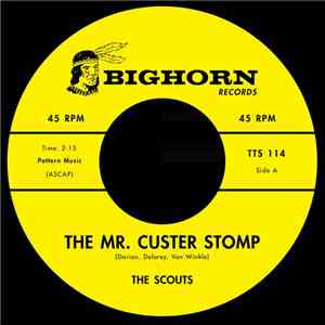 The Scouts / Rusty Isabell - The Mr. Custer Stomp / Firewater (Sew Dew)