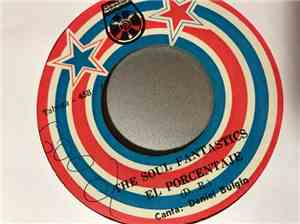 The Soul Fantastics - El Porcentaje / El Mismo Sere
