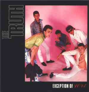 The Truth  - Exception Of Love