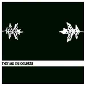 They And The Children - First 7