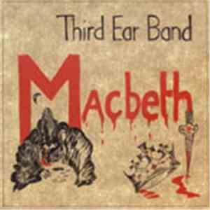 Third Ear Band - Music From Macbeth