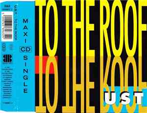 U.S.T. - To The Roof