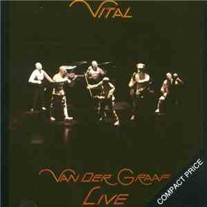 Van Der Graaf - Vital