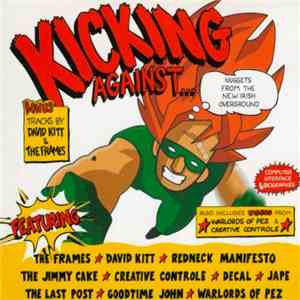 Various - Kicking Against... Nuggets From The Irish Overground