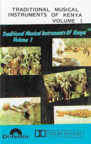 Various - Traditional Musical Instruments Of Kenya Volume 1