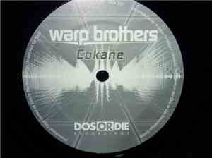 Warp Brothers - Cokane / Power