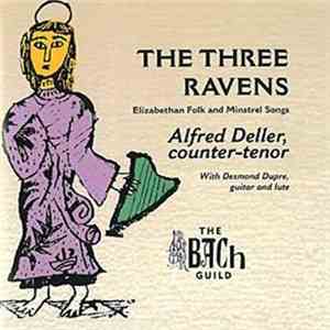 Alfred Deller With Desmond Dupre - The Three Ravens - Elizabethan Folk And  ...