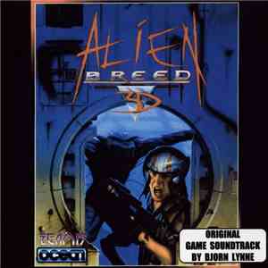 Bjørn Lynne - Alien Breed 3D - Original Game Soundtrack