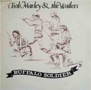 Bob Marley & The Wailers - Buffalo Soldier