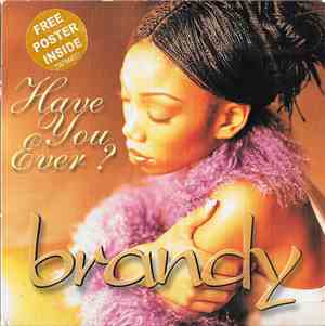 Brandy  - Have You Ever?