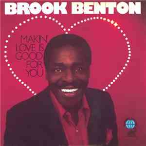Brook Benton - Makin' Love Is Good For You
