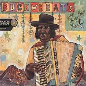 Buckwheat Zydeco - Buckwheat's Zydeco Party