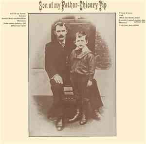 Chicory Tip - Son Of My Father