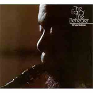 Dewey Redman - The Ear Of The Behearer
