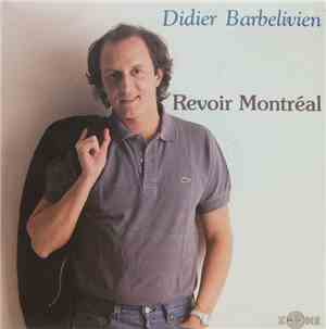 Didier Barbelivien - Revoir Montréal