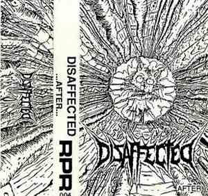 Disaffected - ...After...