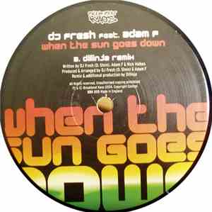 DJ Fresh Feat. Adam F - When The Sun Goes Down