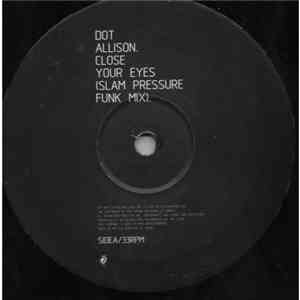 Dot Allison - Close Your Eyes