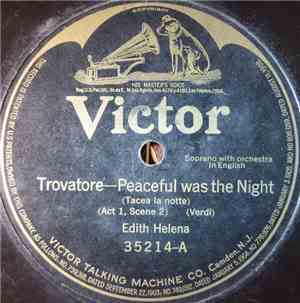 Edith Helena - Travatore-Peaceful was the Night / Lucia-Mad Scene