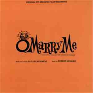 Elly Stone, Paul Bain, Various - Oh Marry Me (Original Off-Broadway Cast Re ...