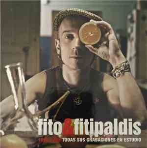 Fito & Fitipaldis - 1998-2008. Todas Sus Grabaciones En Estudio