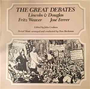 Fritz Weaver, José Ferrer - The Great Debates: Lincoln & Douglas