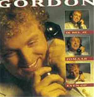 Gordon  - Ik Bel Je Zomaar Even Op