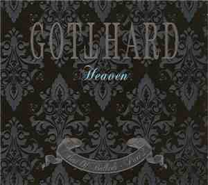 Gotthard - Heaven - Best Of Ballads Part 2