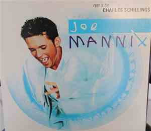 Joe Mannix  - Joe Mannix (Remix By Charles Schillings)