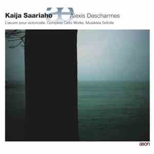 Kaija Saariaho - Alexis Descharmes - L'Oeuvre Pour Violoncelle. Complete Ce ...