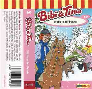 Markus Dittrich - Bibi Und Tina 60 - Wölfe In Der Puszta