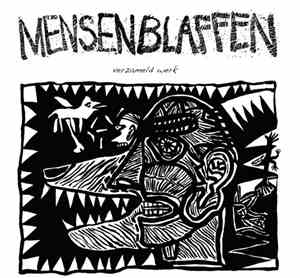 Mensen Blaffen - Verzameld Werk