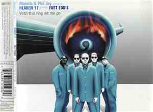 Molella & Phil Jay Present Heaven 17 Meets Fast Eddie - With This Ring Let  ...