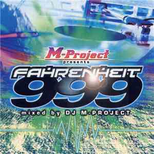 M-Project - Fahrenheit 999
