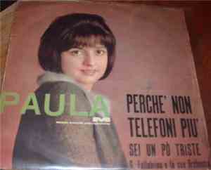 Paula  - Perché Non Telefoni Più