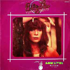 Rita Lee & Tutti Frutti  - Lá Vou Eu / Caçador De Aventuras / Status / Ovel ...