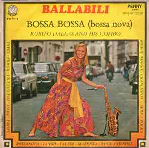 Rubito Dallas And His Combo - Desafinado / Bossa Bossa