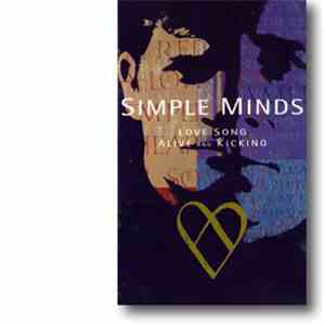 Simple Minds - Love Song / Alive And Kicking