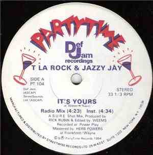 T La Rock & Jazzy Jay - It's Yours