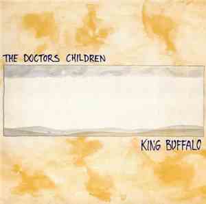 The Doctors Children - King Buffalo