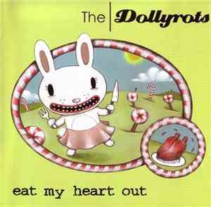 The Dollyrots - Eat My Heart Out